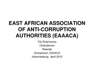 EAST AFRICAN ASSOCIATION OF ANTI-CORRUPTION AUTHORITIES (EAAACA)