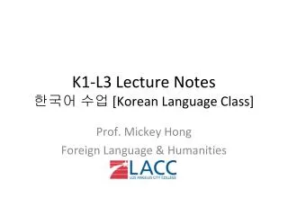 K1-L3 Lecture Notes 한국어 수업 [Korean Language Class]