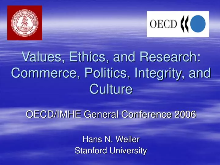 values ethics and research commerce politics integrity and culture