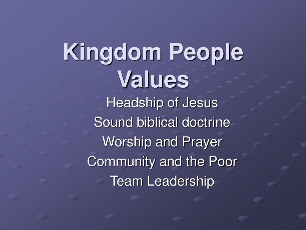 PPT - Kingdom People Values PowerPoint Presentation, free download - ID ...