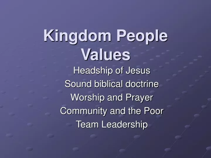 kingdom people values