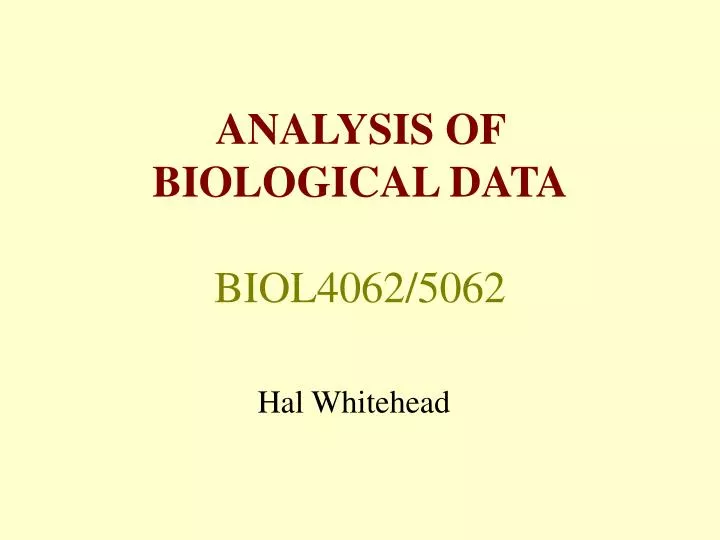 analysis of biological data biol4062 5062