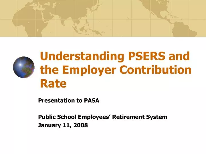 understanding psers and the employer contribution rate
