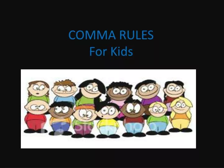 comma rules for kids