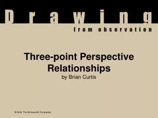Three-point Perspective Relationships by Brian Curtis