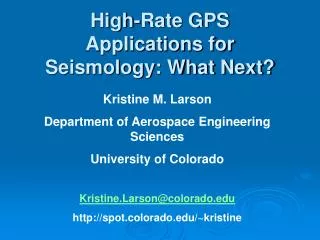 High-Rate GPS Applications for Seismology: What Next?