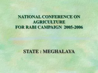 NATIONAL CONFERENCE ON AGRICULTURE FOR RABI CAMPAIGN 2005-2006