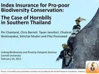 Index Insurance for Pro-poor Biodiversity Conservation: The Case of Hornbills in Southern Thailand