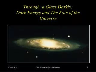 Through a Glass Darkly: Dark Energy and The Fate of the Universe
