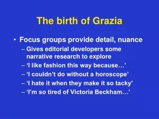 The birth of Grazia