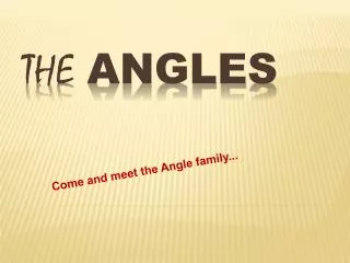 The Angles