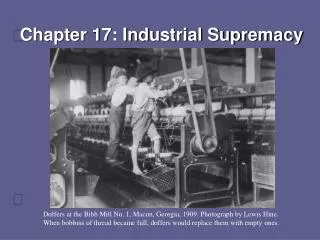 Chapter 17: Industrial Supremacy