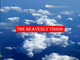 The Heavenly Vision