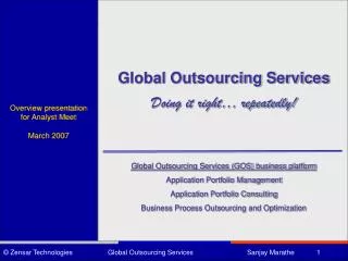 Global Outsourcing Services Doing it right… repeatedly!