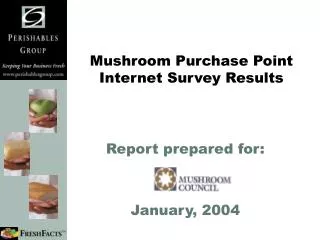 Mushroom Purchase Point Internet Survey Results