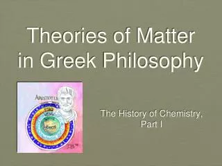 Theories of Matter in Greek Philosophy