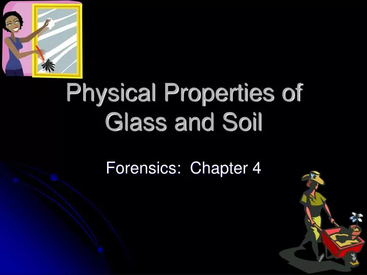 physical properties of glass and soil