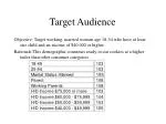 Target Audience - slide 1