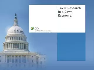 Tax &amp; Research in a Down Economy.