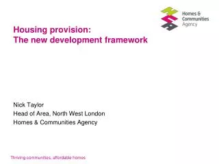 Housing provision: The new development framework