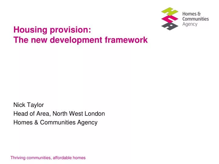 housing provision the new development framework