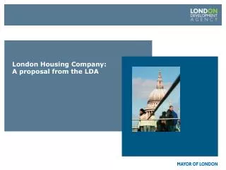London Housing Company: A proposal from the LDA