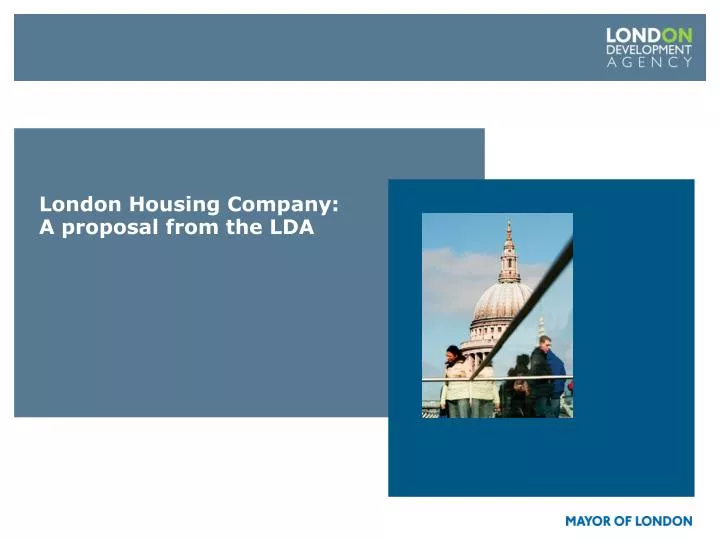 london housing company a proposal from the lda