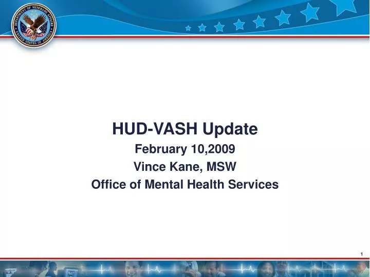 hud vash update february 10 2009 vince kane msw office of mental health services