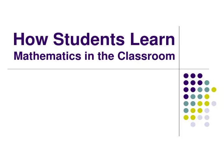 how students learn mathematics in the classroom