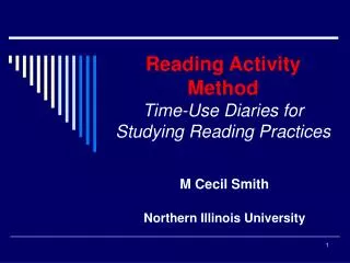 Reading Activity Method Time-Use Diaries for Studying Reading Practices