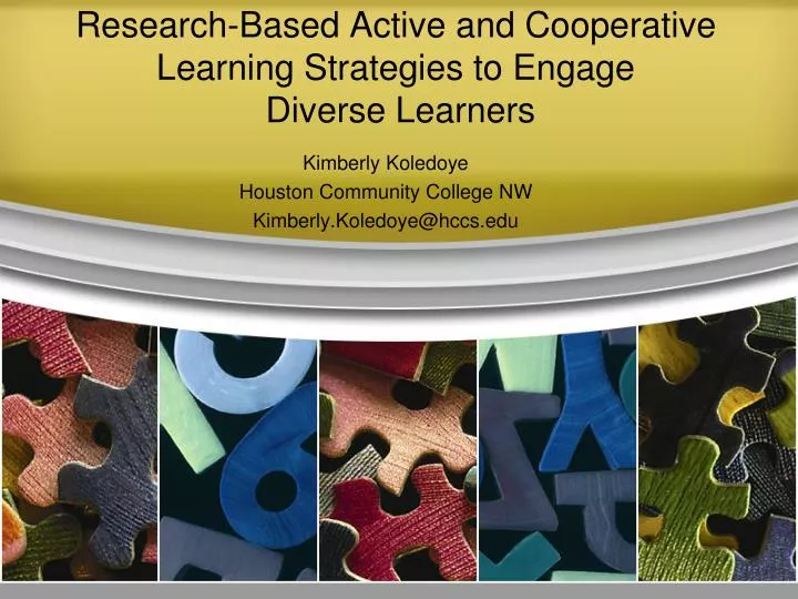 research based active and cooperative learning strategies to engage diverse learners