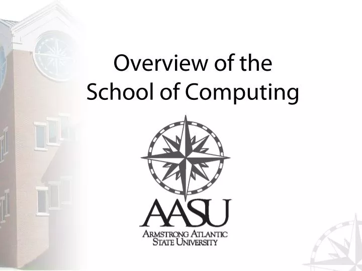 overview of the school of computing