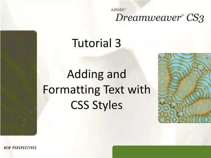 tutorial 3 adding and formatting text with css styles