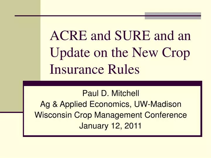 acre and sure and an update on the new crop insurance rules