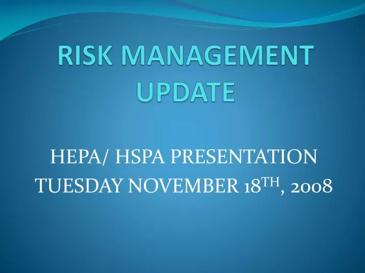 risk management update