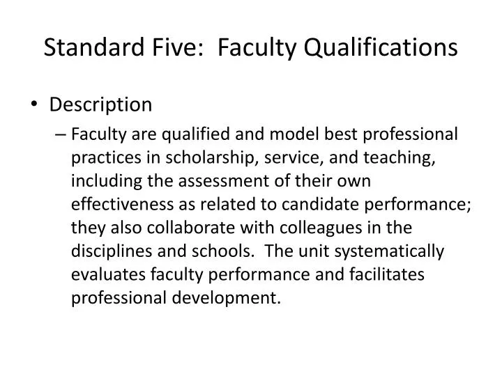 standard five faculty qualifications