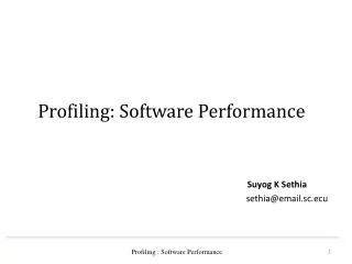 Profiling: Software Performance