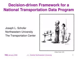 Decision-driven Framework for a National Transportation Data Program