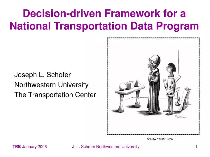 decision driven framework for a national transportation data program