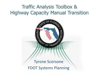 Traffic Analysis Toolbox &amp; Highway Capacity Manual Transition