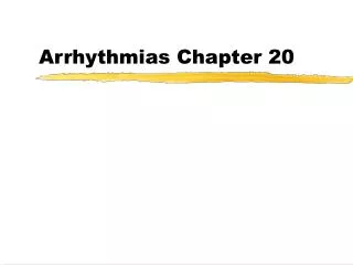 Arrhythmias Chapter 20