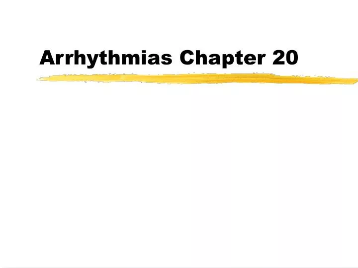 arrhythmias chapter 20