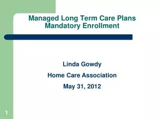 Managed Long Term Care Plans Mandatory Enrollment