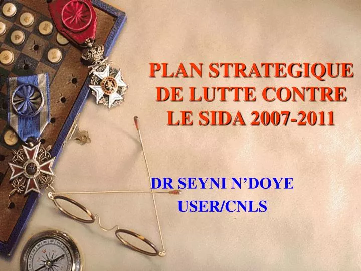 plan strategique de lutte contre le sida 2007 2011