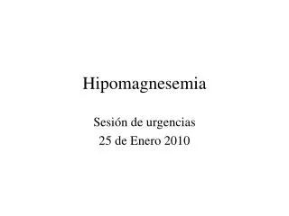 hipomagnesemia