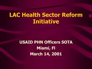 LAC Health Sector Reform Initiative