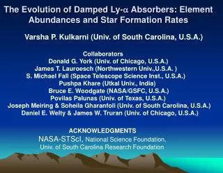 The Evolution of Damped Ly- a Absorbers: Element Abundances and Star Formation Rates
