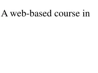 A web-based course in