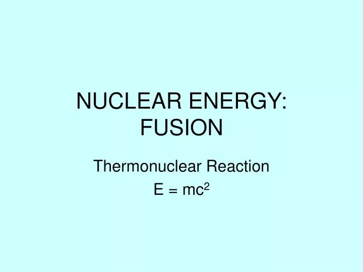 nuclear energy fusion