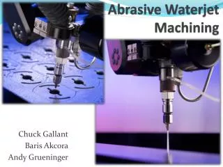Abrasive Waterjet Machining